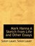 Mark Hanna A Sketch from Life and Other Essays by Solon Lauer