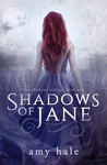 Shadows of Jane (The Shadows Trilogy, #1)