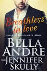 Breathless In Love (The Maverick Billionaires, #1)