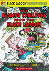 The Reading Challenge from the Black Lagoon (Black Lagoon Adventures #30)