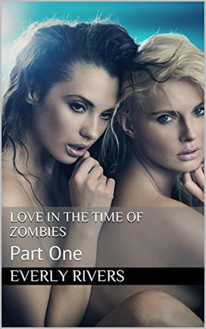 love-in-the-time-of-zombies-part-one