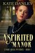 A Spirited Manor by Kate Danley