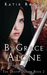 By Grace Alone by Katie Roman