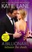 A Billionaire Between the Sheets (The Overnight Billionaires, #1) by Katie Lane