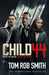 Child 44 (Leo Demidov, #1) by Tom Rob Smith