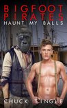 Bigfoot Pirates Haunt My Balls cover