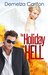 The Holiday From Hell (Mel Goes to Hell, #5) by Demelza Carlton