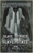 Slave Stories Scenes from the Slave State by Chris Kelso