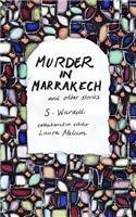 Murder in Marrakech and Other Stories