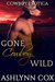 Gone Cowboy Wild by Ashlynn Cox
