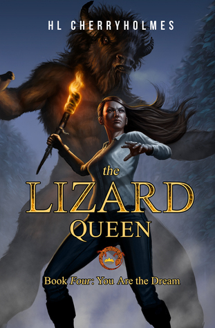 You Are the Dream (The Lizard Queen #4)