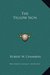 The Yellow Sign by Robert W. Chambers