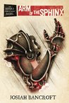 Arm of the Sphinx (The Books of Babel, #2)