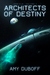 Architects of Destiny (Cadicle #1) by Amy DuBoff