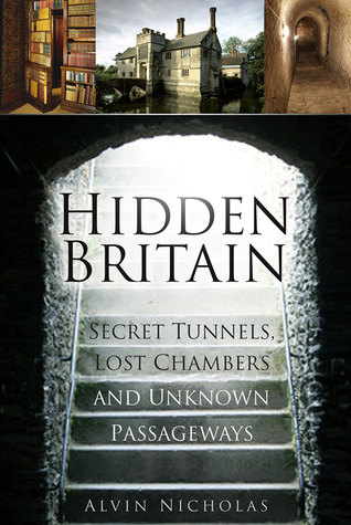 hidden-britain-secret-tunnels-lost-chambers-and-unknown-passageways