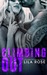 Climbing Out (Hawks Motorcycle Club, #2) by Lila Rose