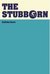The Stubborn by Bediako Asare