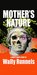 Mother's Nature by Wally Runnels