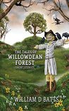 The Tales of Willowdean Forest: Short Stories