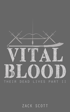 Vital Blood by Zack Scott