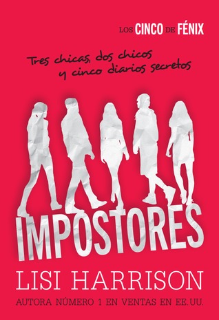 Impostores (Los cinco de fénix, #1)