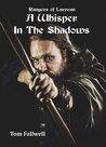 A Whisper In The Shadows (Rangers of Laerean, #1)