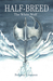 The White Wolf (Half Breed, #1) by Brittany Comeaux