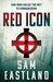 Red Icon (Inspector Pekkala) by Sam Eastland
