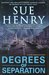 Degrees of Separation (Alex Jensen / Jessie Arnold, #12) by Sue Henry
