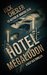 Hotel Megalodon A Deep Sea Thriller by Rick Chesler