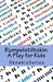 Rumpelstiltskin A Play for Kids (ShowbizSeries) by Susan Srikant