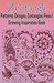 Zentangle Patterns Designs Zentangles Pencil Drawing Inspiration Book Zentangles Designs For Beginners (Zentangle Books Book 8) by Gala Publication