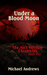 Under A Blood Moon (The Alex Hayden Chronicles, #1) by Michael Andrews