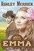Emma (Mail-Order Brides Club #1) by Ashley Merrick