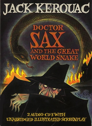 Dr Sax & The Great World Snake (Req) - Jack Kerouac