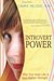 Introvert Power: Why Your Inner Life Is Your Hidden Strength