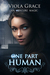 One Part Human (An Obscure Magic, #1) by Viola Grace