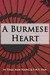 A Burmese Heart by Y.M.V. Han
