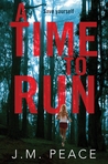 A Time to Run (Constable Sammi Willis, #1)