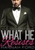 What He Resists (What He Wants, #9) by Hannah Ford