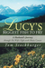 Lucy's Biggest Fish to Fry A Husband's Journey Through His Wife's Fight with Brain Cancer by Tom Stockburger