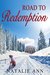 Road to Redemption (Road Series, #2) by Natalie Ann