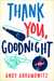 Thank You, Goodnight by Andy Abramowitz