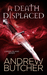 A Death Displaced (Lansin Island, #1) by Andrew Butcher