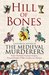 Hill of Bones (The Medieval Murderers, #7) by The Medieval Murderers
