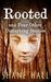 Rooted and Four Other Disturbing Stories by Shane Hall