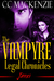 The Vampyre Legal Chronicles James Book Two by CC MacKenzie