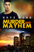 Murder and Mayhem (Murder and Mayhem, #1) by Rhys Ford