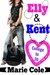 Elly & Kent College to Thirty by Marie Cole