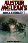 Alistair Mac Lean's Orkaankracht